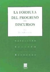Portada de LA FÓRMULA DEL PROGRESO. DISCURSOS