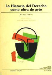 Portada de LA HISTORIA DEL DERECHO COMO OBRA DE ARTE