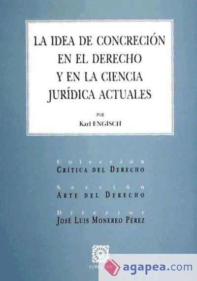 LA IDEA DE CONCRECIÓN EN EL DERECHO Y EN LA CIENCIA JURÍDICA ACTUALES