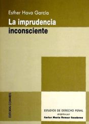 Portada de LA IMPRUDENCIA INCONSCIENTE