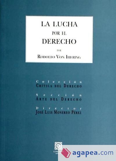 LA LUCHA POR EL DERECHO LA LUCHA POR EL DERECHO