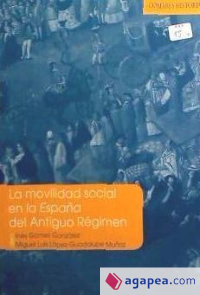 LA MOVILIDAD SOCIAL EN LA ESPAÑA DEL ANTIGUO RÉGIMEN