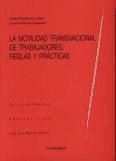 Portada de LA MOVILIDAD TRANSNACIONAL DE TRABAJADORES: REGLAS PRÁCTICAS