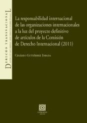 Portada de LA RESPONSABILIDAD INTERNACIONAL DE LAS ORGANIZACIONES INTERNACIONALES