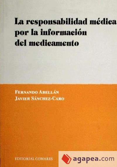 LA RESPONSABILIDAD MÉDICA POR LA INFORMACIÓN DEL MEDICAMENTO