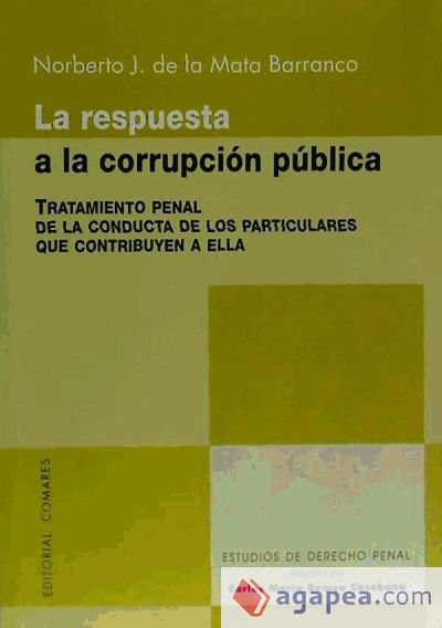 LA RESPUESTA A LA CORRUPCIÓN PÚBLICA