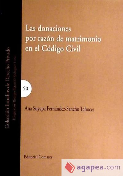 LAS DONACIONES POR RAZÓN DE MATRIMONIO EN EL CÓDIGO CIVIL