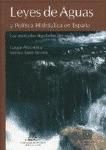 Portada de LEYES DE AGUAS Y POLÍTICA HIDRÁULICA EN ESPAÑA