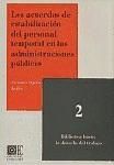 Portada de LOS ACUERDOS DE ESTABILIZACION DEL PERSONAL TEMPORAL ENLAS ADMINISTRACIONES PUBLICAS