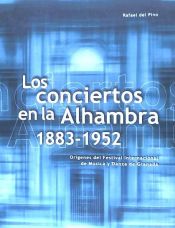 Portada de LOS CONCIERTOS EN LA ALHAMBRA. 1883-1952