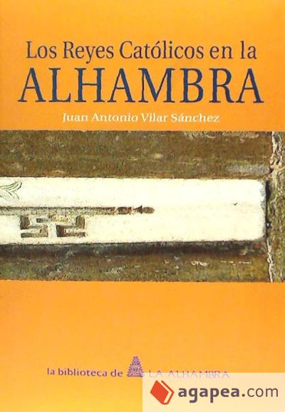 LOS REYES CATÓLICOS EN LA ALHAMBRA