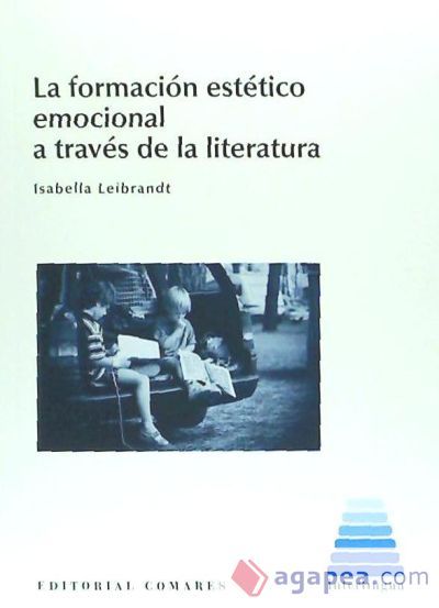 La formaci&oacute;n est&eacute;tico emocional a trav&eacute;s de la literatura