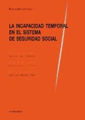 Portada de La incapacidad temporal en el sistema de Seguridad Social