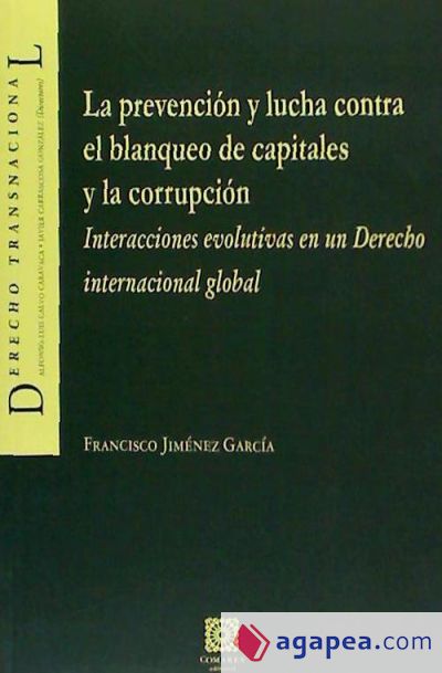 La prevención y lucha contra el blanqueo de capitales y la corrupción