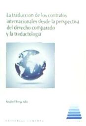 Portada de La traducci&oacute;n de contratos internacionales desde la perspectiva del derecho comparado y la traductolog&iacute;a