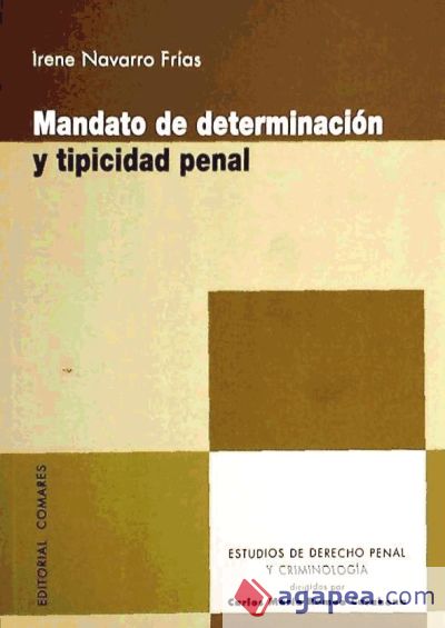 MANDATO DE DETERMINACIÓN Y TIPICIDAD PENAL