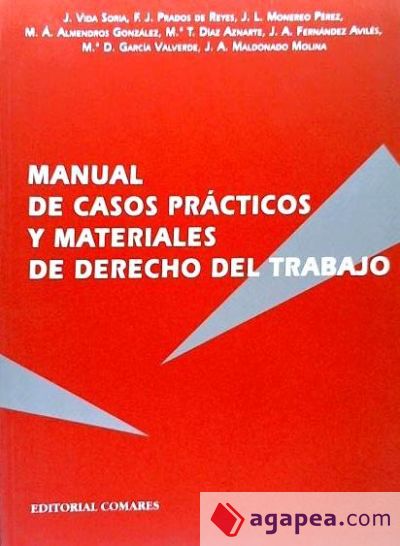 MANUAL DE CASOS PRACTICOS Y MATERIALES DE DERECHO DEL TRABAJO