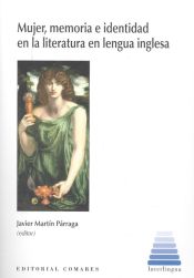 Portada de Mujer, memoria e identidad en la literatura en lengua inglesa