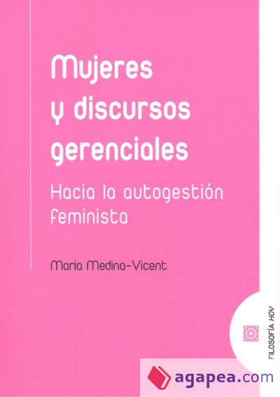 Mujeres y discursos gerenciales. Hacia la autogestión feminista