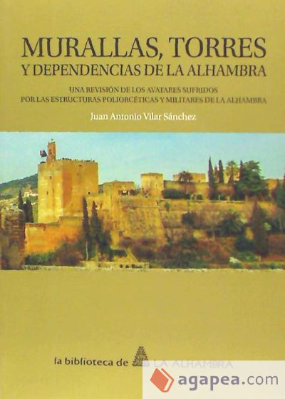 Murallas, torres y dependencias de la Alhambra