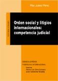 Portada de Orden social y litigios internacionales. Competencia judicial