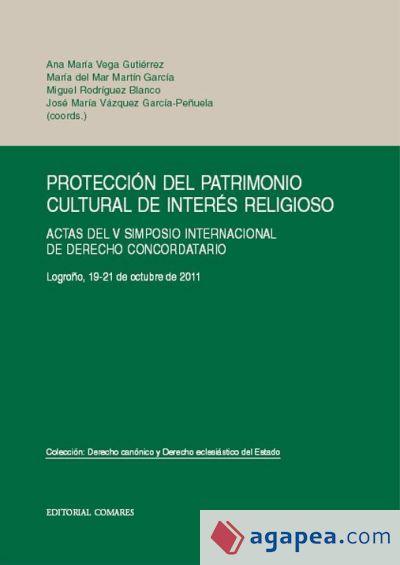 PROTECCIÓN DEL PATRIMONIO CULTURAL DE INTERÉS RELIGIOSO