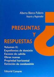 Portada de Preguntas y respuestas. Vol. II: Expedientes de dominio, Excesos de cabida, Obras nuevas, Propiedad horizontal, Extinción de condominio