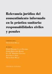 Portada de RELEVANCIA JURÍDICA DEL CONSENTIMIENTO INFORMADO EN LA PRÁCTICA SANITARIA: RESPONSABILIDADES CIVILES Y PENALES