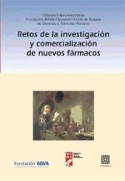 Portada de RETOS DE LA INVESTIGACIÓN Y COMERCIALIZACIÓN DE NUEVOS FÁRMACOS