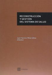 Portada de Reconstrucci&oacute;n y gesti&oacute;n del sistema de salud