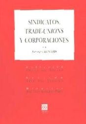 Portada de Sindicatos, Trade-Unions y Corporaciones