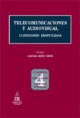 Portada de TELECOMUNICACIONES Y AUDIOVISUAL - CUESTIONES DISPUTADAS