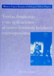 Portada de TEORÍAS FEMINISTAS Y SUS APLICACIONES AL TEATRO FEMINISTA BRITÁNICO CONTEMPORÁNEO