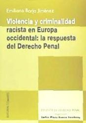 Portada de VIOLENCIA Y CRIMINALIDAD RACISTA EN EUROPA OCCIDENTAL:LA RESPUESTA DEL DERECHO PENAL