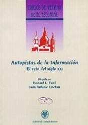 Portada de Autopistas de la información. El reto del siglo XXI