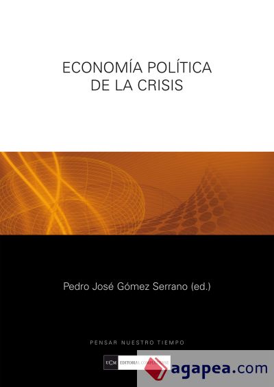 Economía política de la crisis. 2ª ed