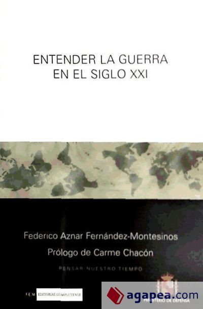 Entender la guerra en el siglo XXI