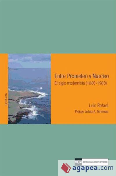 Entre Prometeo y Narciso