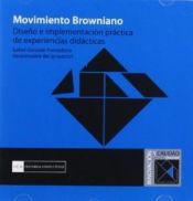 Portada de Movimiento Browniano. Diseño e implementación práctica de experiencias didácticas