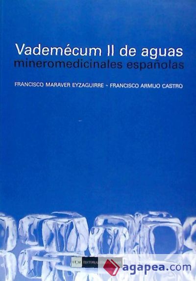 Vademécum II de aguas. Mineromedicinales españolas