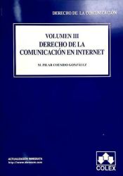 Portada de DERECHO DE LA COMUNICACION. VOLUMEN III. DERECHO DE LA COMUNICACION EN INTERNET