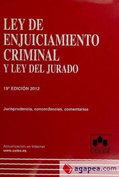 LEY DE ENJUICIAMIENTO CRIMINAL 19ª ED
