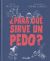 Portada de ¿PARA QUÉ SIRVE UN PEDO?, de Víctor Aldea Lorente