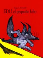 Portada de EDU, EL PEQUENO LOBO -CAR