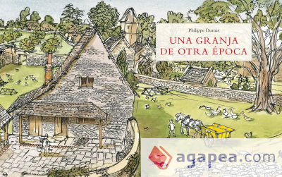 UNA GRANJA DE OTRA EPOCA