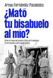 Portada de &iquest;Mat&oacute; tu bisabuelo al m&iacute;o?