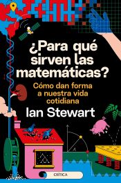 Portada de ¿Para qué sirven las matemáticas?