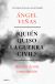 Portada de ¿Quién quiso la guerra civil?, de Ángel Viñas Martín