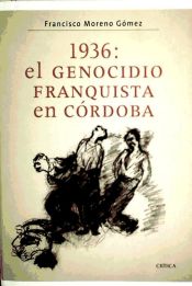 Portada de 1936: el genocidio franquista en Córdoba