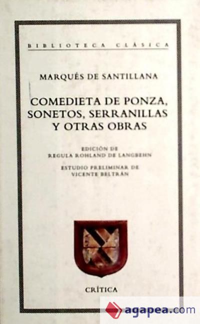 Comedieta de Ponza, sonetos, serranillas y otras obras